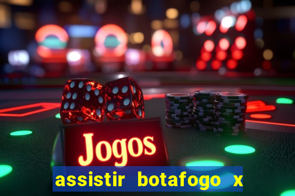 assistir botafogo x sao paulo futemax